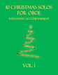 10 Christmas Solos for Oboe (with piano accompaniment) vol. 1 P.O.D. cover